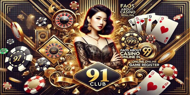 FAQs About Casino Online in 999 Game Register