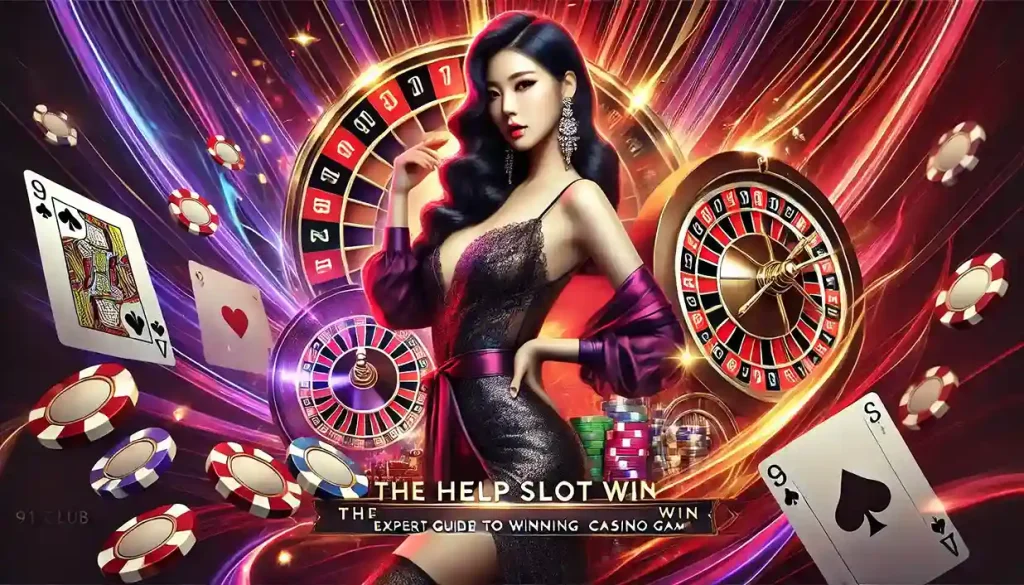 The Help Slot Win: Expert Guide to Winning Online Casino Games